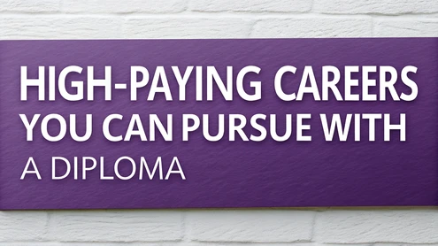 High-Paying Careers You Can Pursue with a Diploma