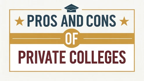 Pros and Cons of Private Colleges