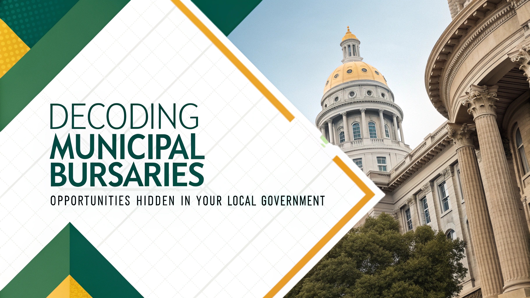 Decoding Municipal Bursaries: Opportunities Hidden in Your Local Government