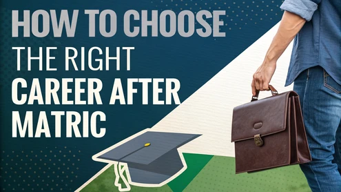 How to Choose the Right Career After Matric 