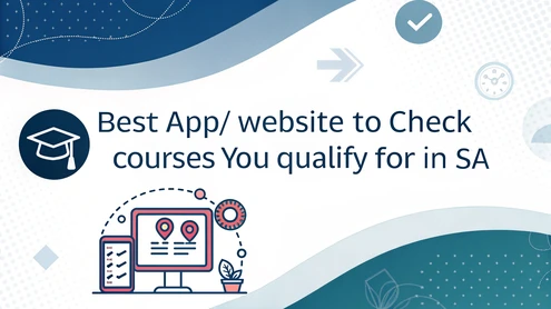 Best App/Website to Check Courses You Qualify For in SA