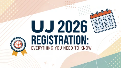 UJ 2026 Registration: Everything You Need to Know