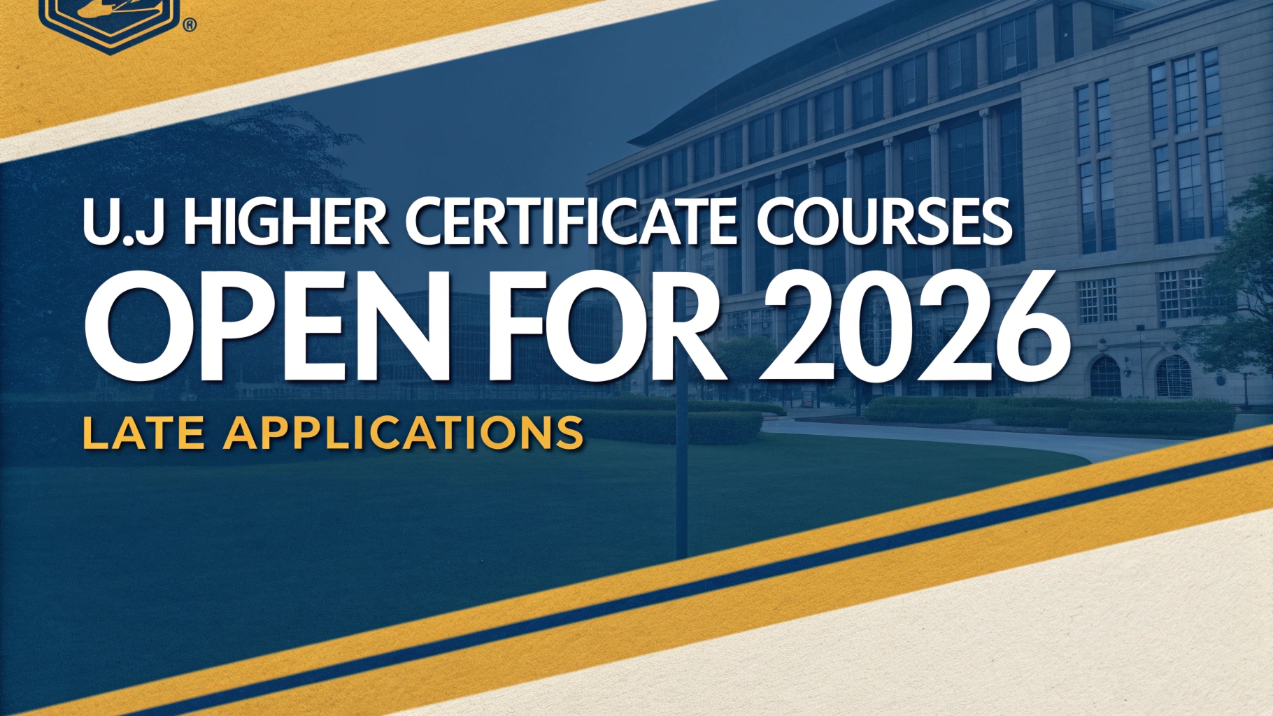 UJ Higher Certificate Courses Open for 2026 Late Applications