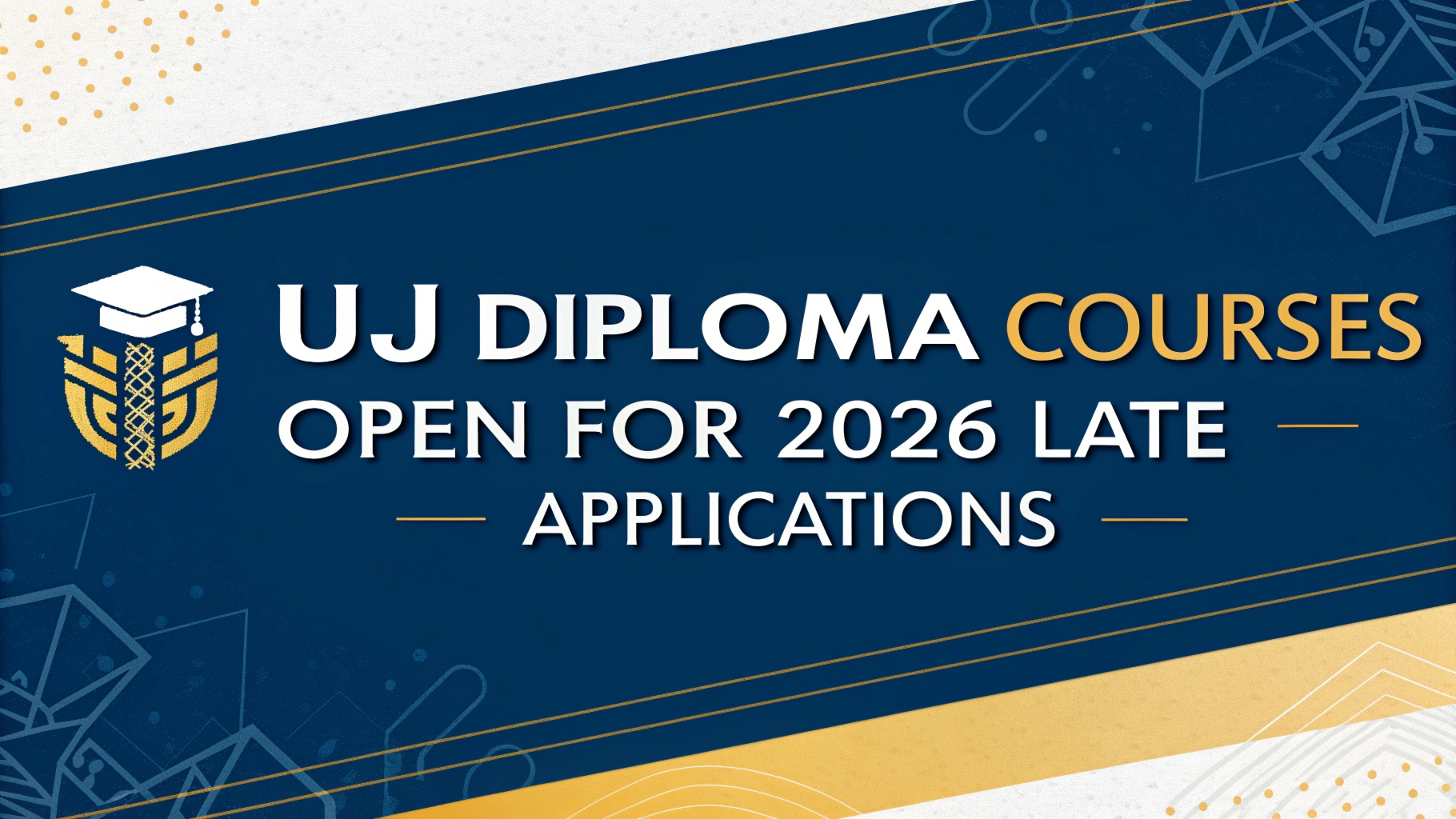 UJ Diploma Courses Open for 2026 Late Applications