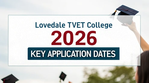 Lovedale TVET College 2026 Key Application Dates