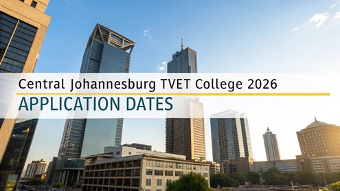 Central Johannesburg TVET College 2026 Application Dates