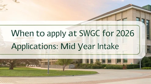 When to apply at SWGC for 2026 Applications: Mid year intake